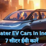 7 Seater EV Cars In India: 7 सीटर ईवी कारें